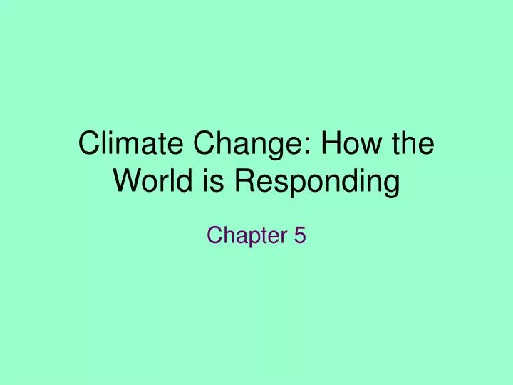 climate change how the world is responding