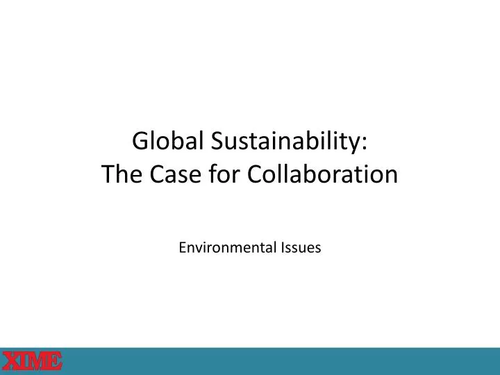 global sustainability the case for collaboration