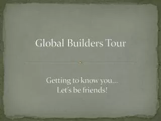 Global Builders Tour