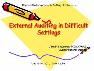 External Auditing in Difficult Settings