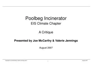 Poolbeg Incinerator EIS Climate Chapter A Critique Presented by Joe McCarthy &amp; Valerie Jennings