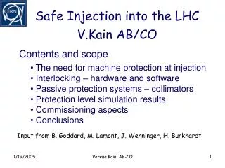 Safe Injection into the LHC V.Kain AB/CO