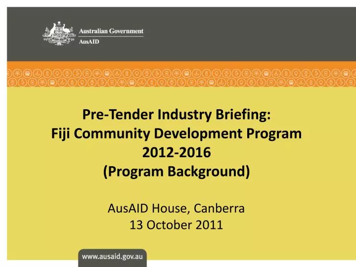 pre tender industry briefing fiji community development program 2012 2016 program background