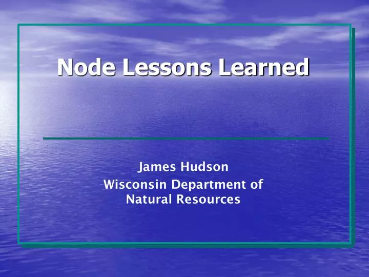 node lessons learned
