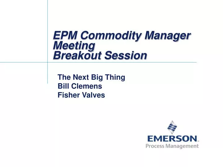 epm commodity manager meeting breakout session