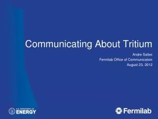 Communicating About Tritium