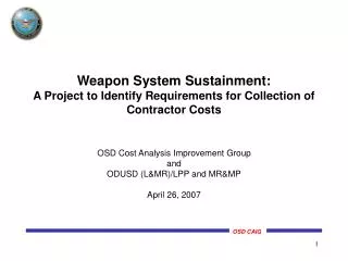 Weapon System Sustainment: A Project to Identify Requirements for Collection of Contractor Costs