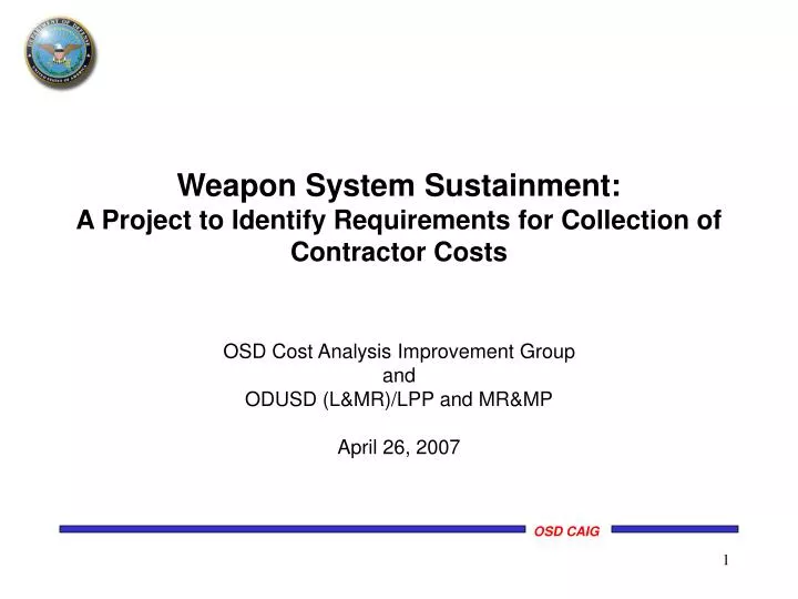 weapon system sustainment a project to identify requirements for collection of contractor costs