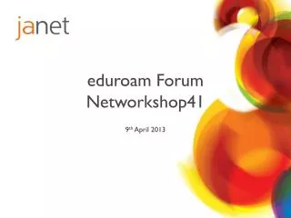 eduroam Forum Networkshop41