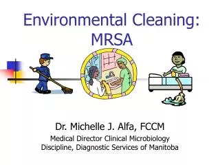 Environmental Cleaning: MRSA