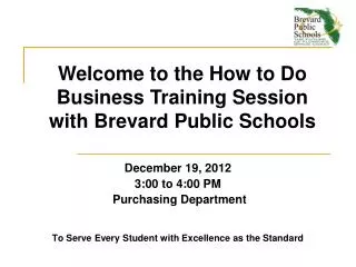 December 19, 2012 3 :00 to 4:00 PM Purchasing Department
