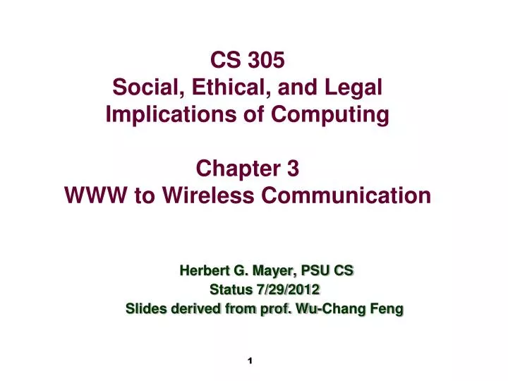 herbert g mayer psu cs status 7 29 2012 slides derived from prof wu chang feng