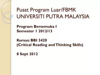 Pusat Program Luar/FBMK UNIVERSITI PUTRA MALAYSIA