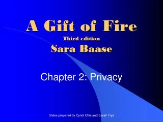 A Gift of Fire Third edition Sara Baase