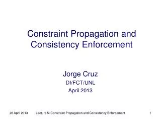 Constraint Propagation and Consistency Enforcement