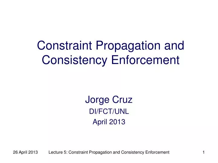 constraint propagation and consistency enforcement