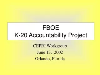 FBOE K-20 Accountability Project