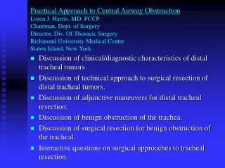 Discussion of clinical/diagnostic characteristics of distal tracheal tumors.