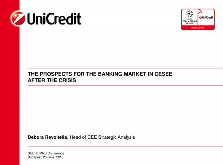 the prospects for the banking market in cesee after the crisis