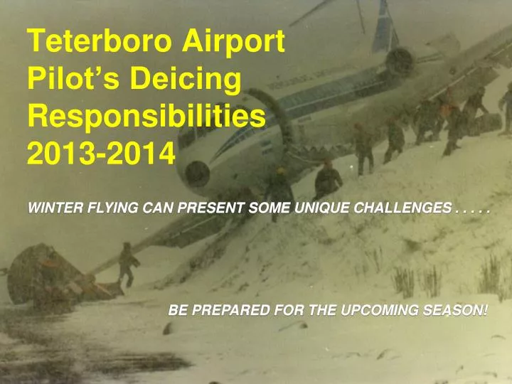 teterboro airport pilot s deicing responsibilities 2013 2014