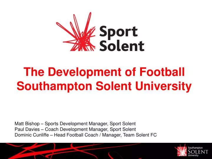 the development of football southampton solent university