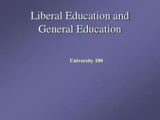 Liberal Education and General Education