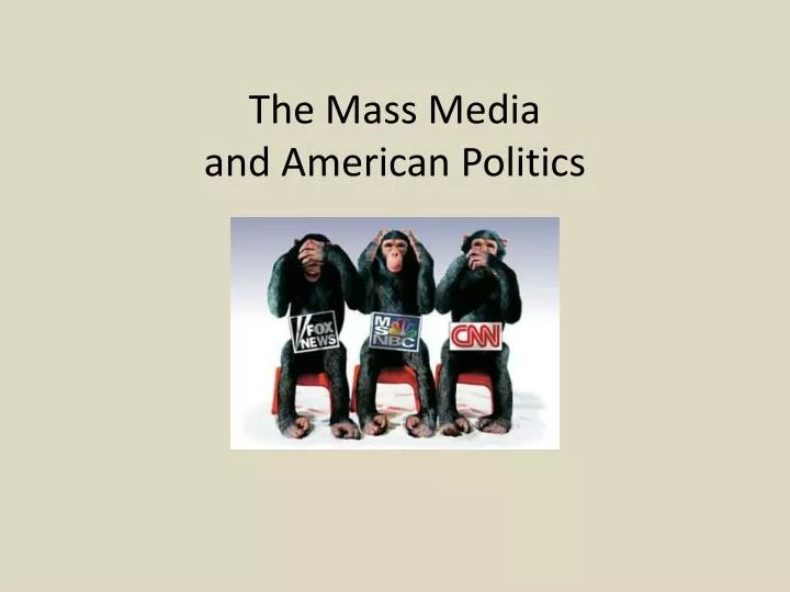 the mass media and american politics
