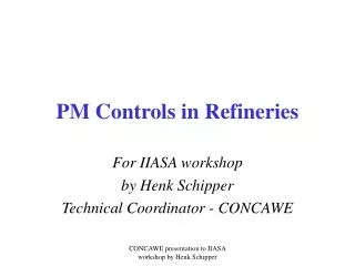 PM Controls in Refineries