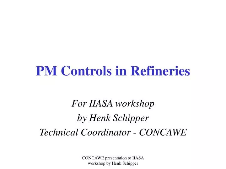 pm controls in refineries