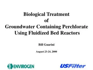 Biological Treatment of Groundwater Containing Perchlorate Using Fluidized Bed Reactors