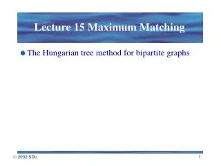 Lecture 15 Maximum Matching