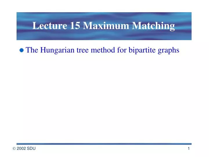 lecture 15 maximum matching