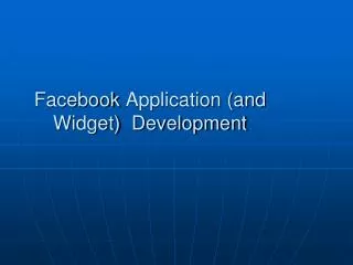 Facebook Application (and Widget) Development