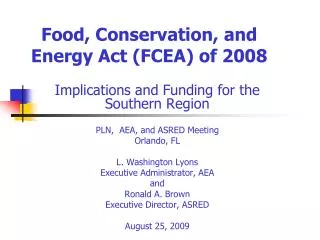 Food, Conservation, and Energy Act (FCEA) of 2008