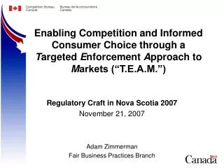 Regulatory Craft in Nova Scotia 2007 November 21, 2007 Adam Zimmerman