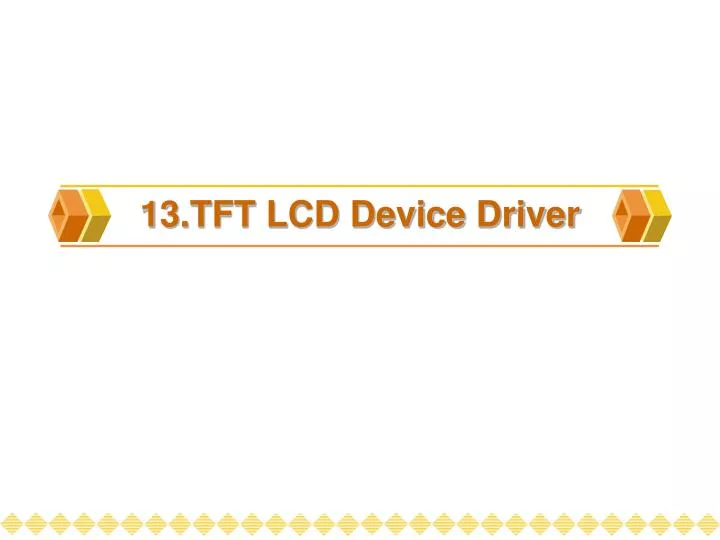 13 tft lcd device driver
