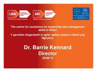 The centre for excellence for leadership and management skills in Wales
