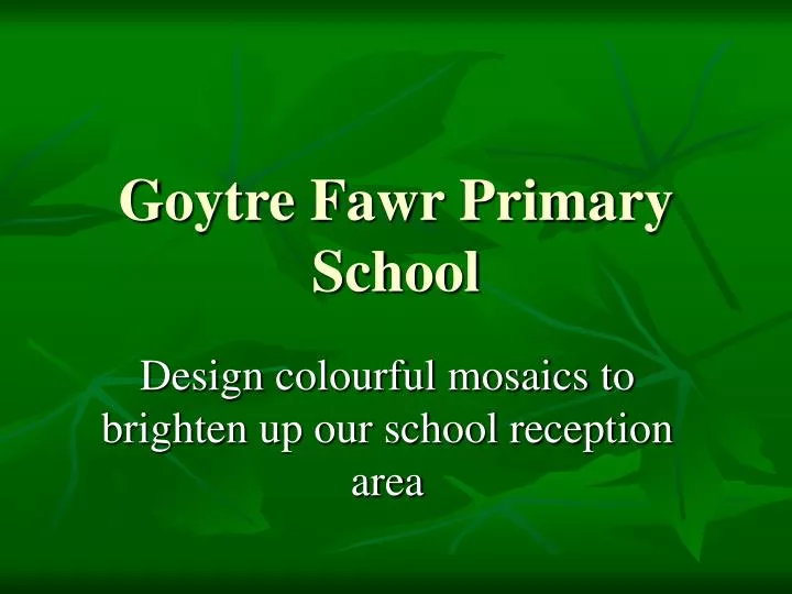 goytre fawr primary school