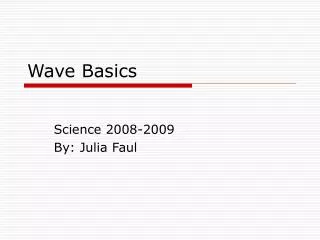 Wave Basics