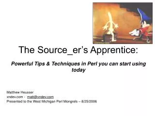 The Source_er’s Apprentice: Powerful Tips &amp; Techniques in Perl you can start using today