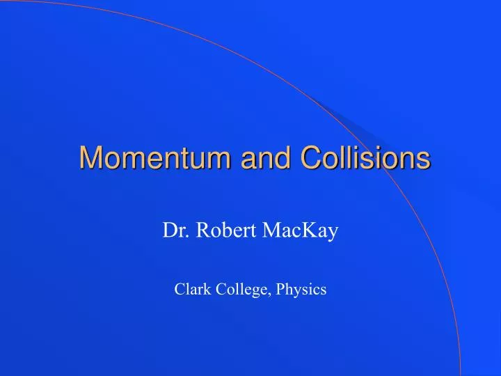 momentum and collisions