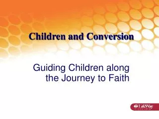 Children and Conversion