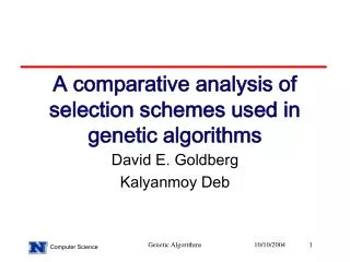 A comparative analysis of selection schemes used in genetic algorithms