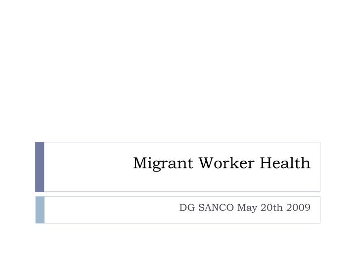 migrant worker health