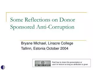 Some Reflections on Donor Sponsored Anti-Corruption
