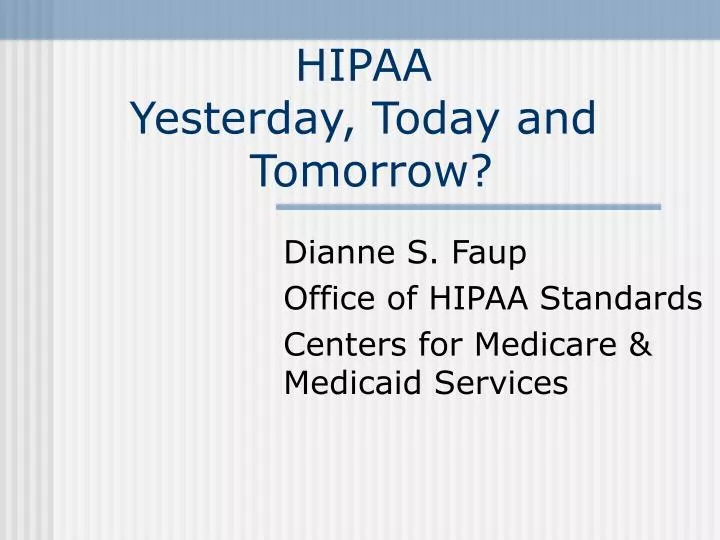 hipaa yesterday today and tomorrow