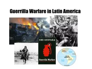Guerrilla Warfare in Latin America