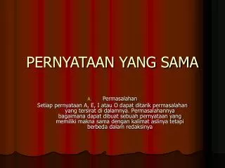 pernyataan yang sama