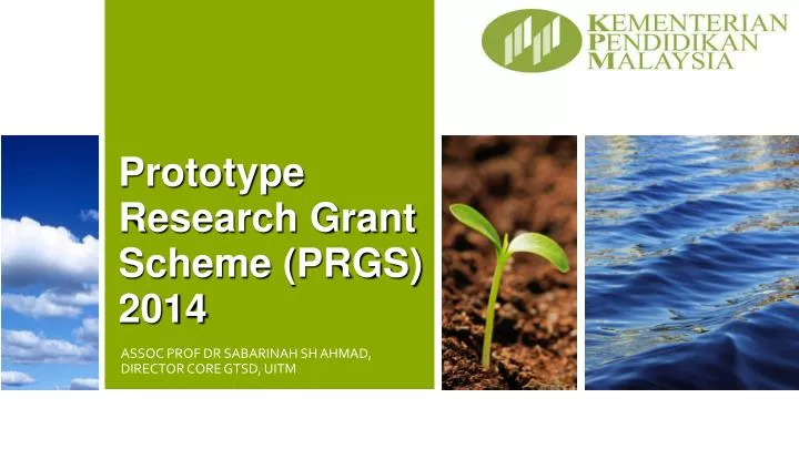 prototype research grant scheme prgs 2014