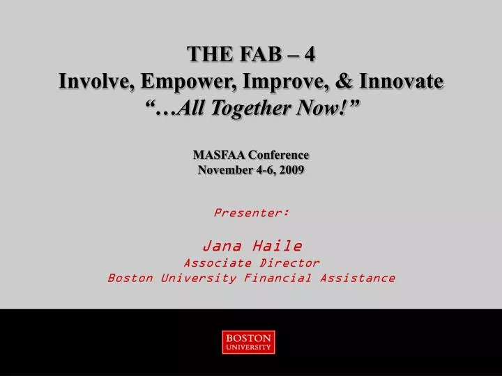 presenter jana haile associate director boston university financial assistance